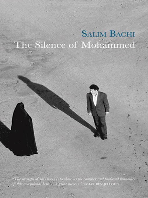 Title details for The Silence of Mohammed by Salim Bachi - Available